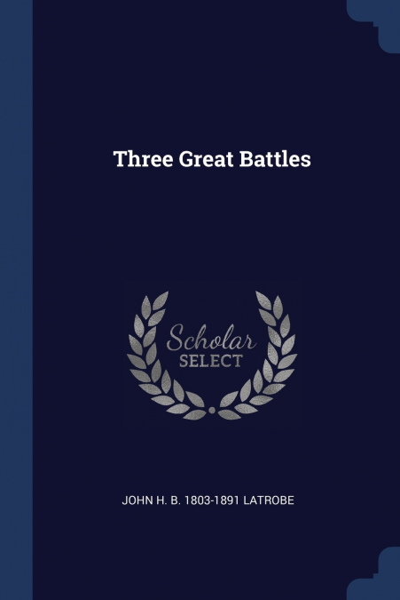 Three Great Battles