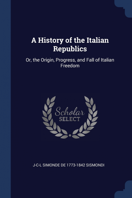 A History of the Italian Republics