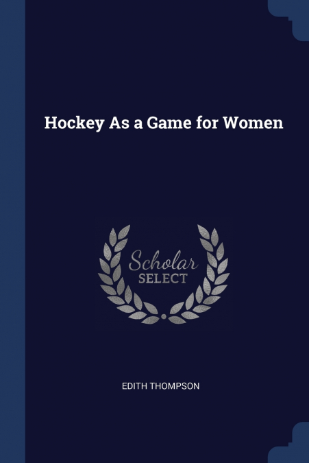 Hockey As a Game for Women
