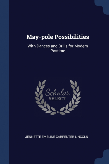 May-pole Possibilities