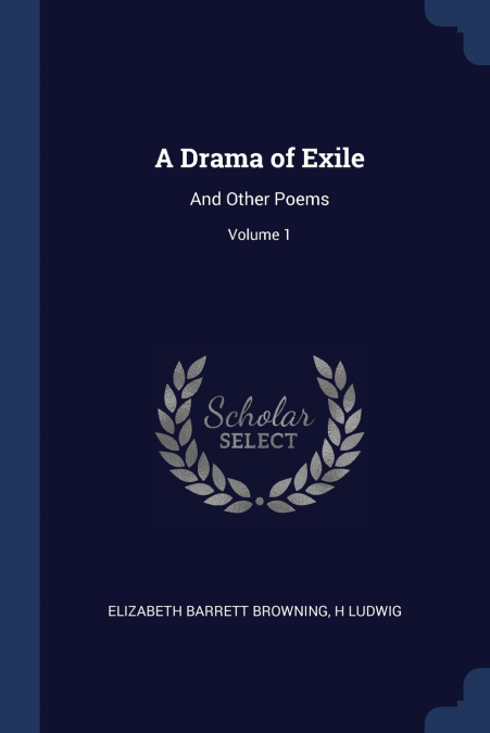 A Drama of Exile