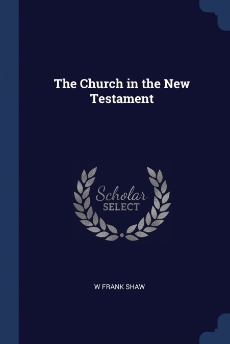 The Church in the New Testament