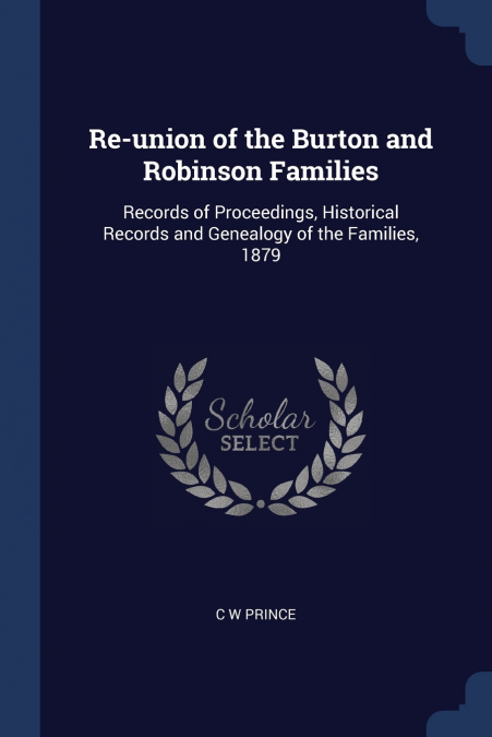 Re-union of the Burton and Robinson Families