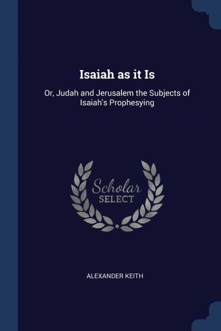 Isaiah as it Is