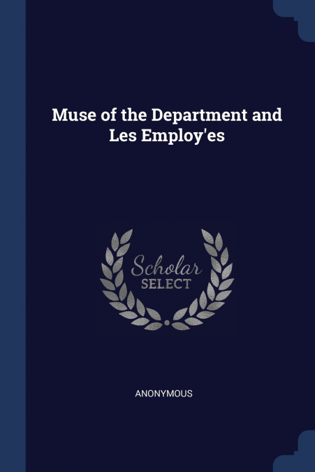 Muse of the Department and Les Employ’es