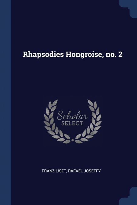 Rhapsodies Hongroise, no. 2