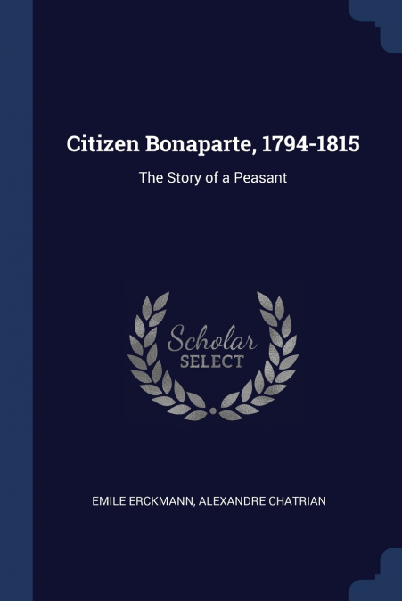 Citizen Bonaparte, 1794-1815