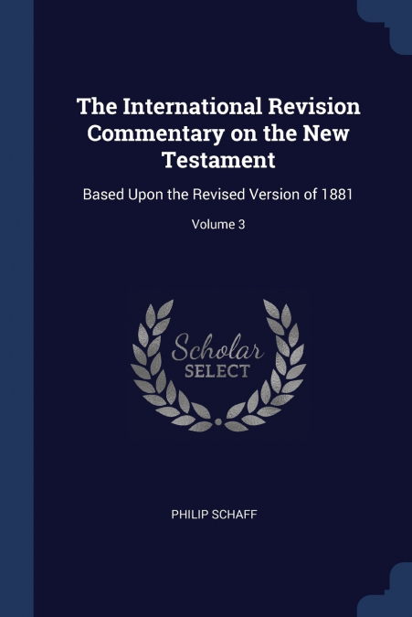 The International Revision Commentary on the New Testament
