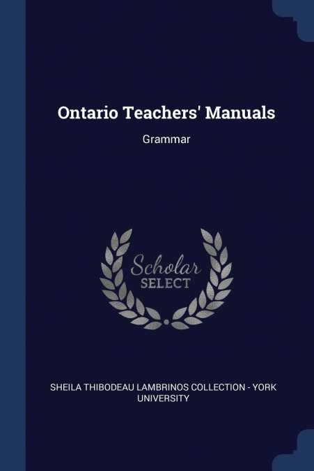 Ontario Teachers’ Manuals