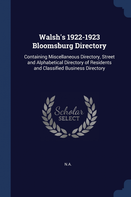 Walsh’s 1922-1923 Bloomsburg Directory