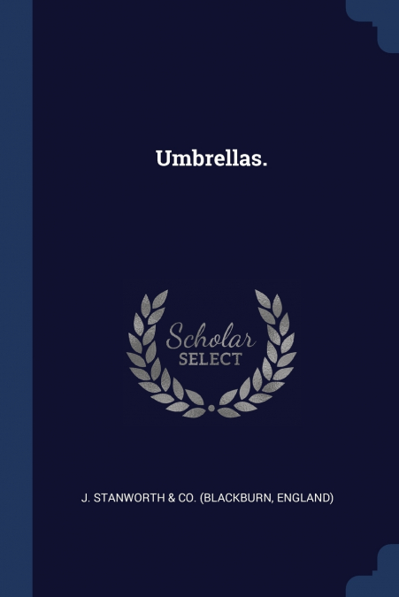 Umbrellas.