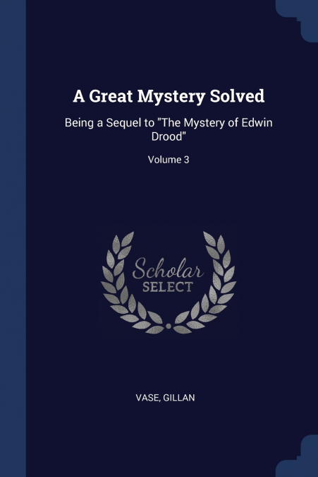 A Great Mystery Solved