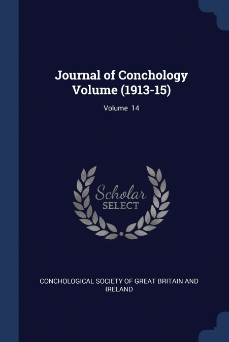 Journal of Conchology Volume (1913-15); Volume  14