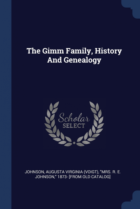 The Gimm Family, History And Genealogy