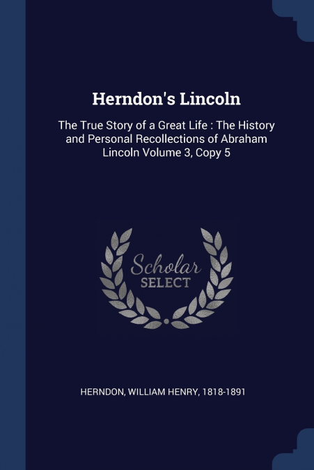Herndon’s Lincoln