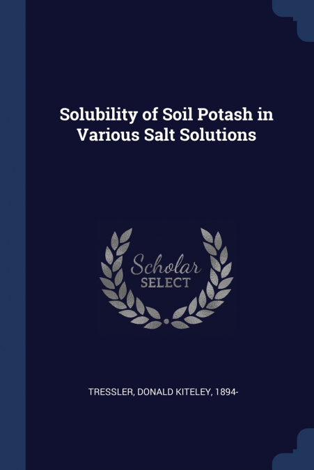 Solubility of Soil Potash in Various Salt Solutions