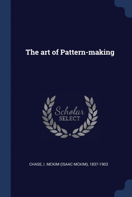 The art of Pattern-making