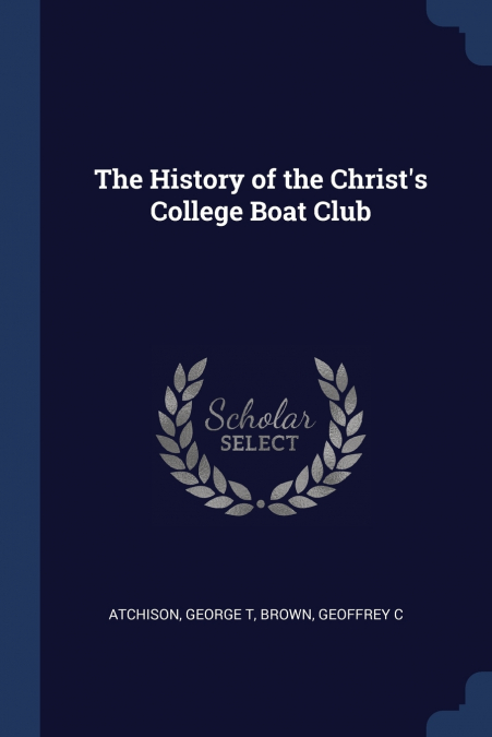 The History of the Christ’s College Boat Club
