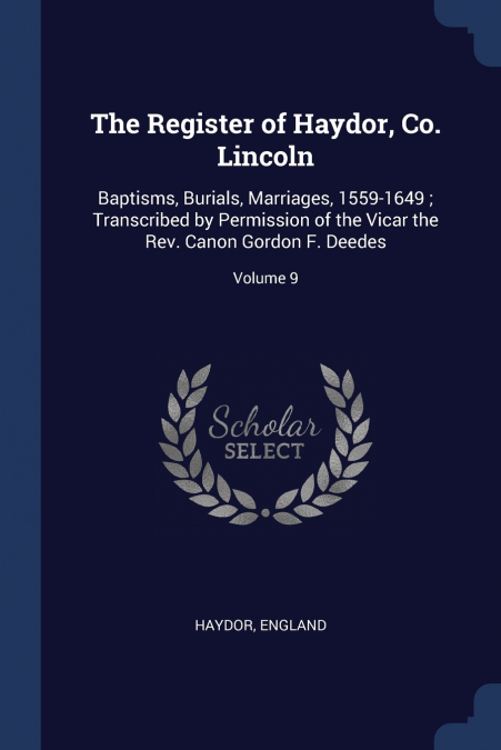 The Register of Haydor, Co. Lincoln