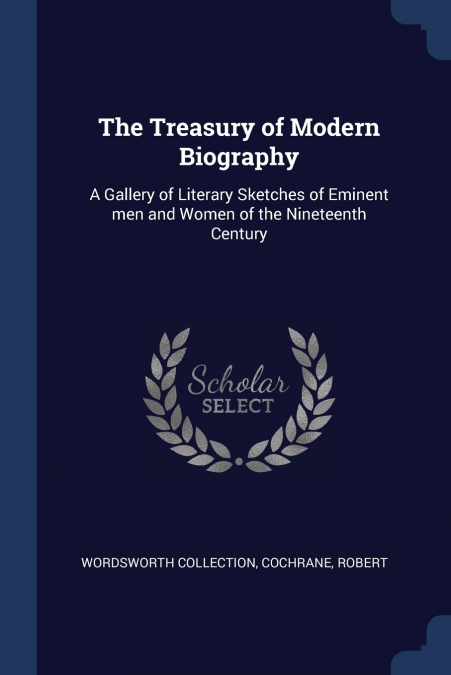 The Treasury of Modern Biography