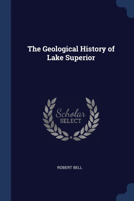 The Geological History of Lake Superior