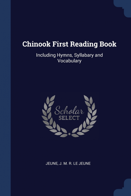 Chinook First Reading Book