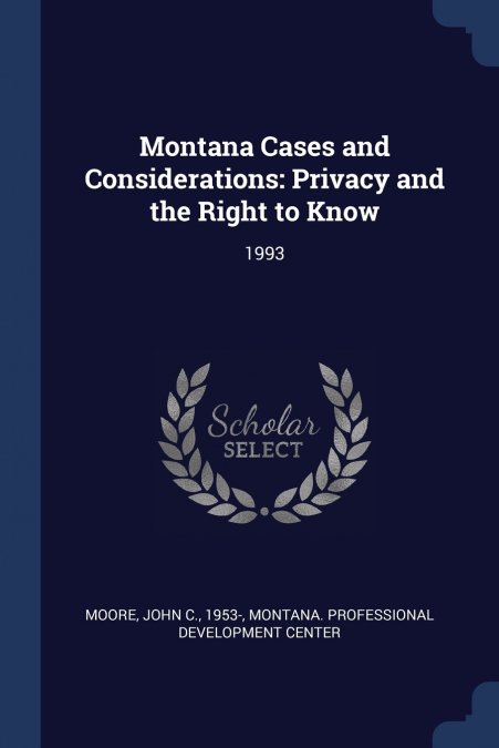Montana Cases and Considerations