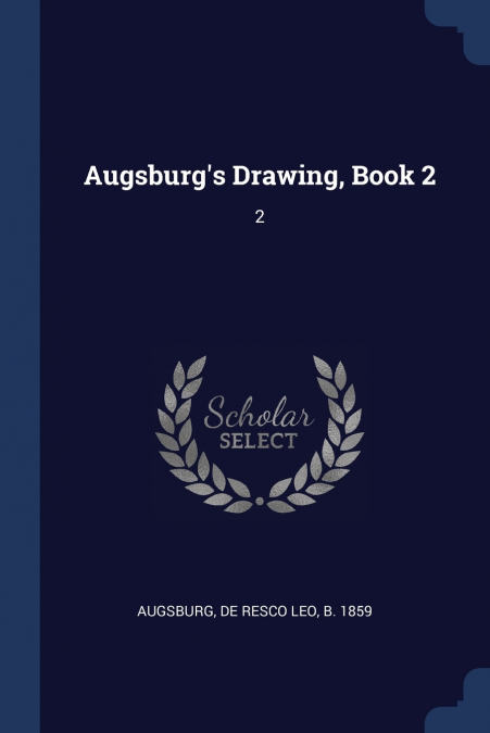 Augsburg’s Drawing, Book 2