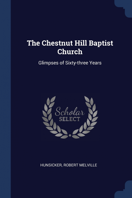 The Chestnut Hill Baptist Church
