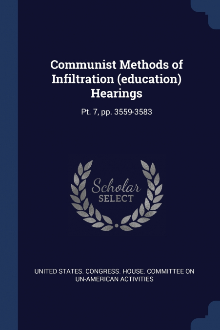 Communist Methods of Infiltration (education) Hearings