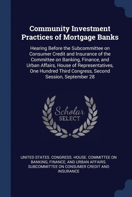 Community Investment Practices of Mortgage Banks