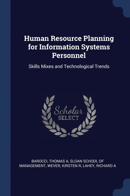 Human Resource Planning for Information Systems Personnel