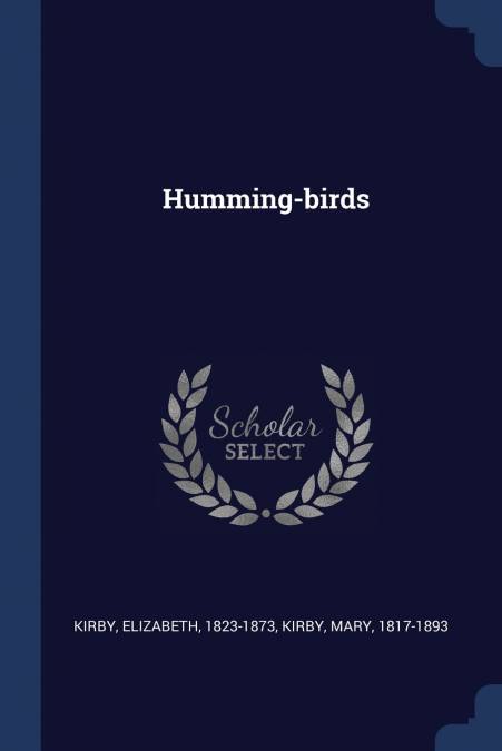 Humming-birds