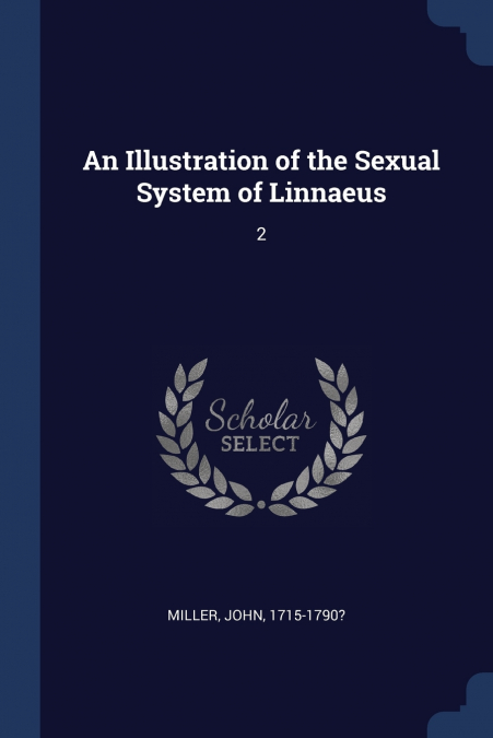 An Illustration of the Sexual System of Linnaeus