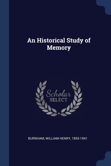 An Historical Study of Memory
