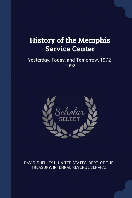 History of the Memphis Service Center