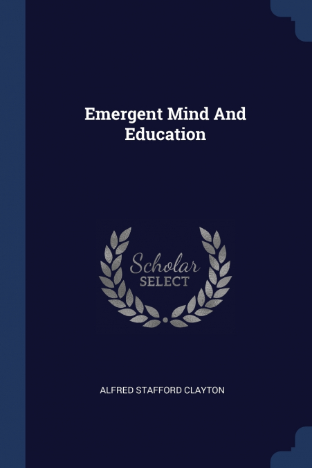 Emergent Mind And Education