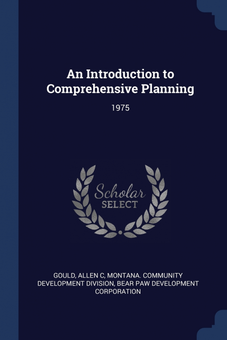 An Introduction to Comprehensive Planning