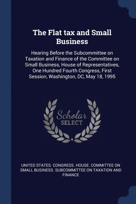 The Flat tax and Small Business