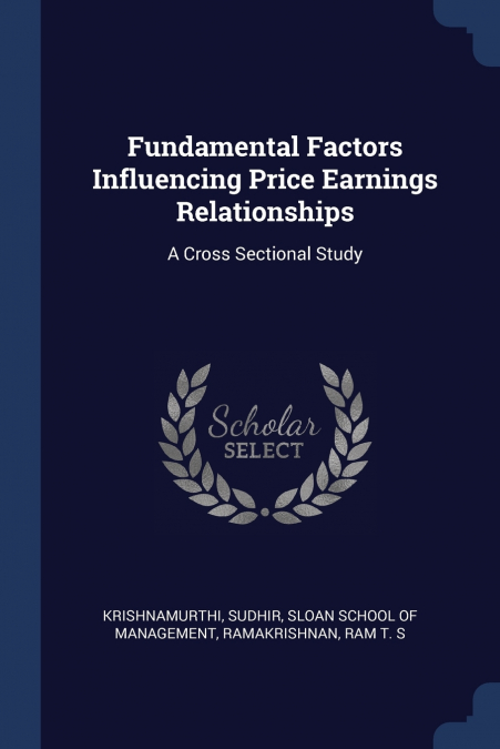 Fundamental Factors Influencing Price Earnings Relationships