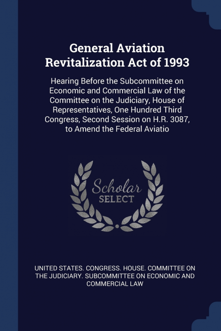 General Aviation Revitalization Act of 1993