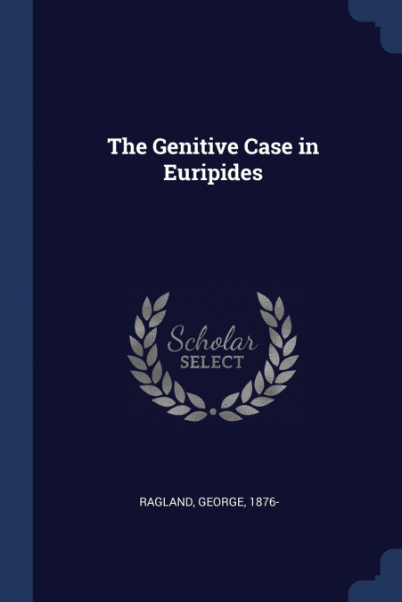 The Genitive Case in Euripides