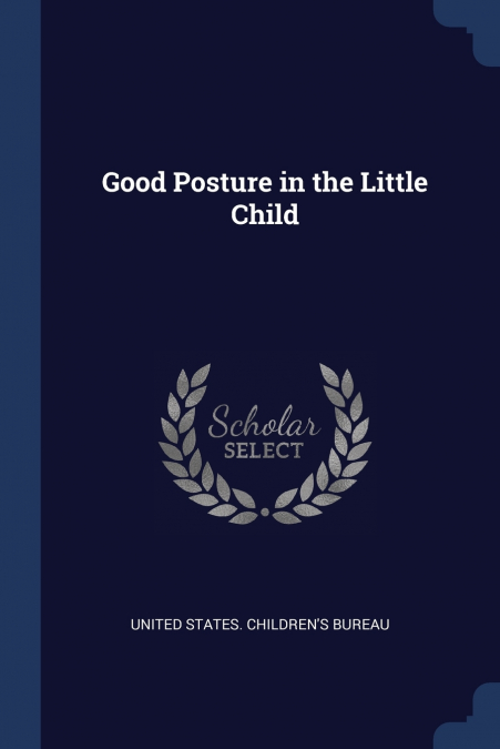 Good Posture in the Little Child