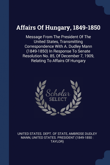 Affairs Of Hungary, 1849-1850