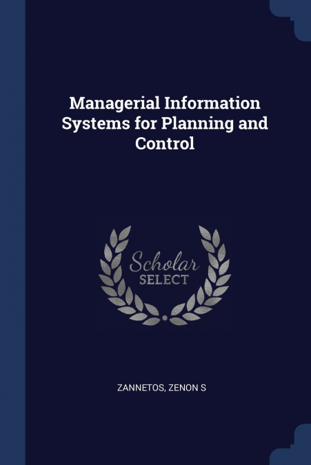 Managerial Information Systems for Planning and Control