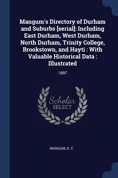 Mangum’s Directory of Durham and Suburbs [serial]