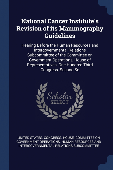 National Cancer Institute’s Revision of its Mammography Guidelines