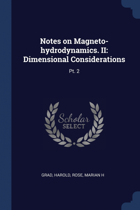 Notes on Magneto-hydrodynamics. II