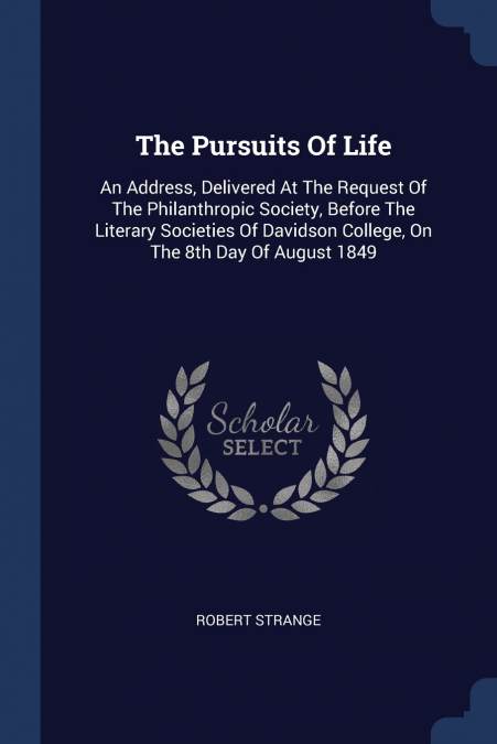 The Pursuits Of Life