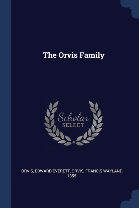 The Orvis Family